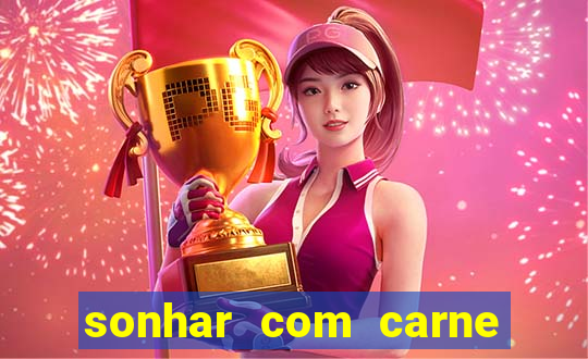 sonhar com carne de porco jogo do bicho